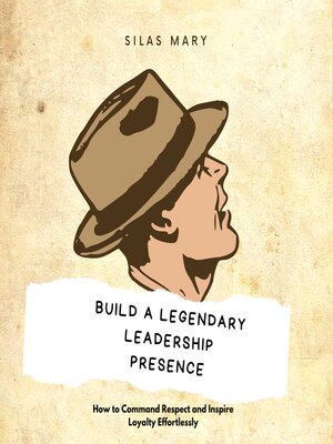 cover image of Build a Legendary Leadership Presence